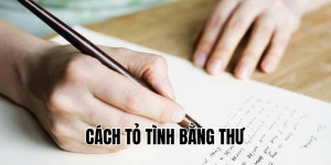 cách tỏ tình bằng thư